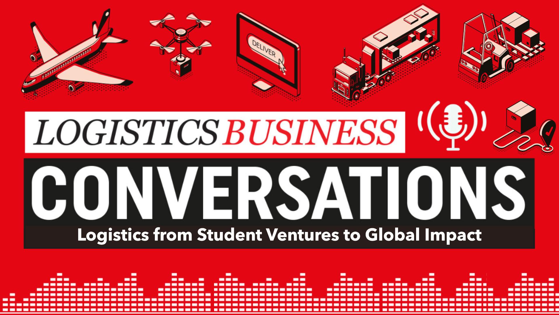 Podcast: Logistics from Student Ventures to Global Impact